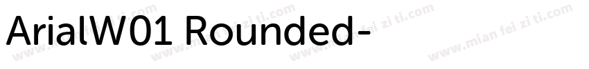 ArialW01 Rounded字体转换